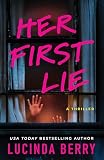 Her First Lie: A Thriller