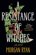 A Resistance of Witches: A Novel (Hardcover)