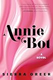 Annie Bot: A Provocative Science Fiction Novel about a Female Android and her Human Owner