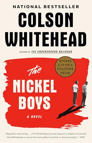 The Nickel Boys (Winner 2020 Pulitzer Prize for Fiction): A Novel cover