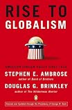 Rise to Globalism: American Foreign Policy Since 1938
