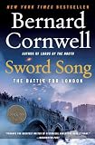 Sword Song: The Battle for London (Last Kingdom (formerly Saxon Tales), 4)