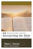 40 Questions About Interpreting the Bible