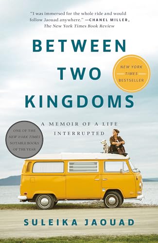 Cover of Between Two Kingdoms: A Memoir of a Life Interrupted