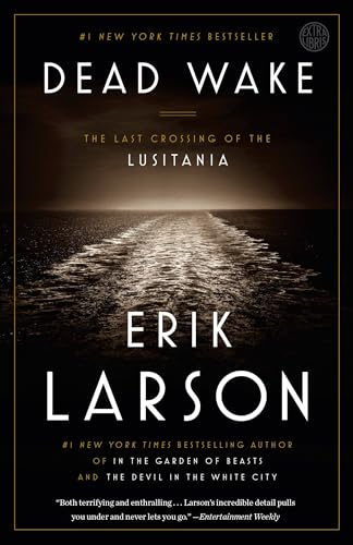 Dead Wake: The Last Crossing of the Lusitania cover