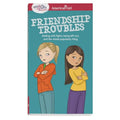A Smart Girl's Guide: Friendship Troubles: Dealing with fights, being left out & the whole popularity thing (American Girl® Wellbeing)