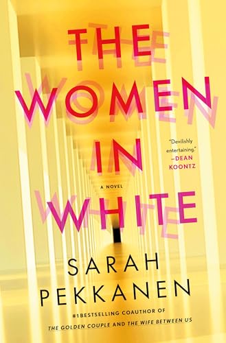 The Women in White: A Novel