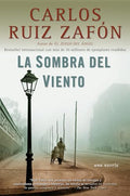 La sombra del viento / Shadow of the Wind (El cementerio de los libros olvidados) (Spanish Edition) cover