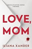 Love, Mom (Standard Edition): A Fast-Paced Psychological Thriller with Several Twists