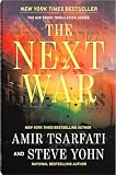 The Next War: A Biblical Prophecy Thriller About Israel, Global Conflict, and the Last Days (Volume 1) (The Nir Tavor Tribulation Series)