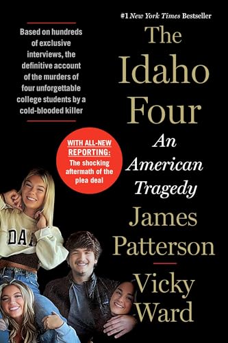 The Idaho Four: An American Tragedy (James Patterson True Crime, 3)