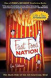 Fast Food Nation: The Dark Side of the All-American Meal