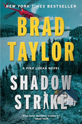 Shadow Strike: A Pike Logan Novel – A Pulse-Pounding Espionage Thriller on a Global Manhunt for a Deadly Assassin