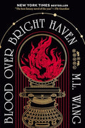 Blood Over Bright Haven: A Novel (Hardcover)