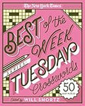 The New York Times Best of the Week Series: Tuesday Crosswords: 50 Easy Puzzles (The New York Times Crossword Puzzles)