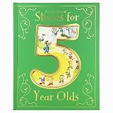 A Collection of Stories for 5 Year Olds