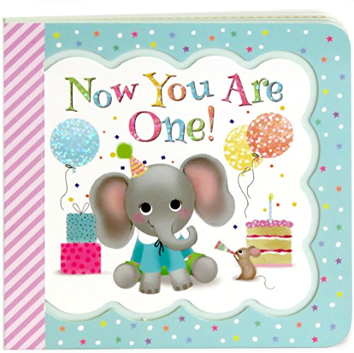 Now You Are One: Little Bird Greetings, Greeting Card Board Book with Personalization Flap, 1st Birthday Gifts for One Year Olds — Illustrated (Board book)