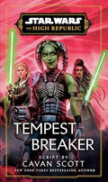 Star Wars: Tempest Breaker (The High Republic) (Star Wars: The High Republic) (Hardcover)