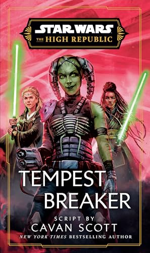 Star Wars: Tempest Breaker (The High Republic) (Star Wars: The High Republic) (Hardcover)