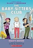 Stacey's Mistake: A Graphic Novel (The Baby-Sitters Club #14) (14) (The Baby-Sitters Club Graphix)
