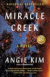 Miracle Creek: A Novel