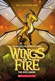 The Hive Queen (Wings of Fire, Book 12)