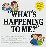 "What's Happening to Me?" The Classic Illustrated Children's Book on Puberty