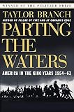 Parting the Waters : America in the King Years 1954-63