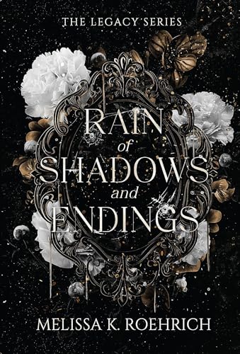 Rain of Shadows and Endings (The Legacy) cover