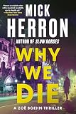 Why We Die (The Zoë Boehm Thrillers)