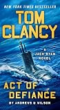 Tom Clancy Act of Defiance (A Jack Ryan Novel)