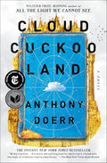 Cloud Cuckoo Land: A Novel — Reprint (Hardcover)