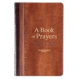 A Book of Prayers - Grace and Guidance for Your Every Need