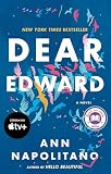 Dear Edward: A Read with Jenna Pick: A Novel