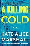 A Killing Cold: A Novel