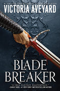 Blade Breaker: A #1 New York Times Bestselling YA Fantasy of Ancient Magic, War, and a World in Darkness (Realm Breaker, 2) (Hardcover)