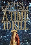 A Time to Kill (Jake Brigance)