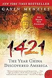 1421: The Year China Discovered America – The Great Fleet That Reached America Before Columbus and Circumnavigated the Globe (P.S.)