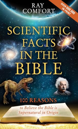 Scientific Facts In The Bible: 100 Reasons To Believe The Bible Is Supernatural In Origin (Hidden Wealth Series) — Illustrated (Mass Market Paperback)