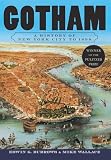 Gotham: A History of New York City to 1898