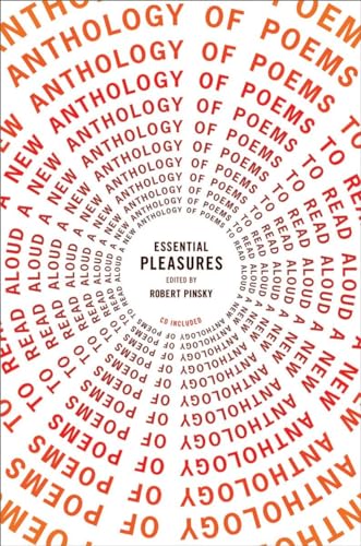 Essential Pleasures: A New Anthology of Poems to Read Aloud — First Edition (Hardcover)