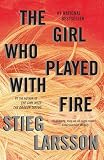 The Girl Who Played with Fire: A Lisbeth Salander Novel (The Girl with the Dragon Tattoo Series)