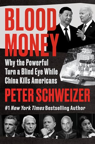 Blood Money: Why the Powerful Turn a Blind Eye While China Kills Americans cover