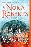 Rise of Magicks (Chronicles of The One, 3)