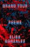 Grand Tour: Poems