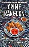 Crime Rangoon: A Noodle Shop Mystery