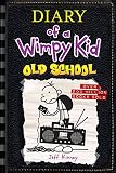 Old School (Diary of a Wimpy Kid #10): A throwback misadventure packed with hilarious trouble from the #1 international bestselling Diary of a Wimpy Kid series (Book 10) (Volume 10)