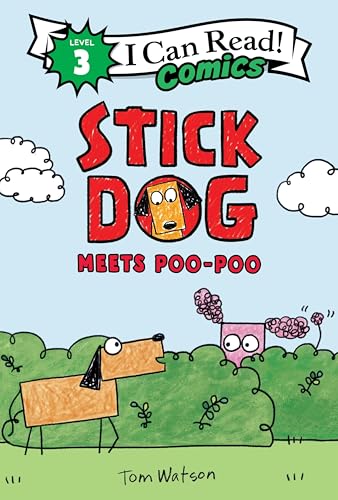 Stick Dog Meets Poo-Poo: A Funny Full-Color Dog Story for Kids (Ages 4-8) (I Can Read Comics Level 3)