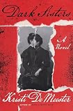 Dark Sisters: A Novel
