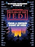 From a Certain Point of View: Return of the Jedi (Star Wars)